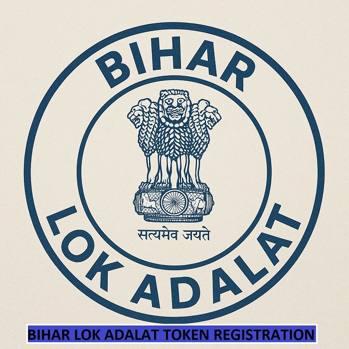 Bihar Lok Adalat Token Registration 2025