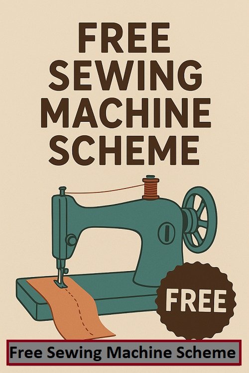 Free Sewing Machine Scheme 2025