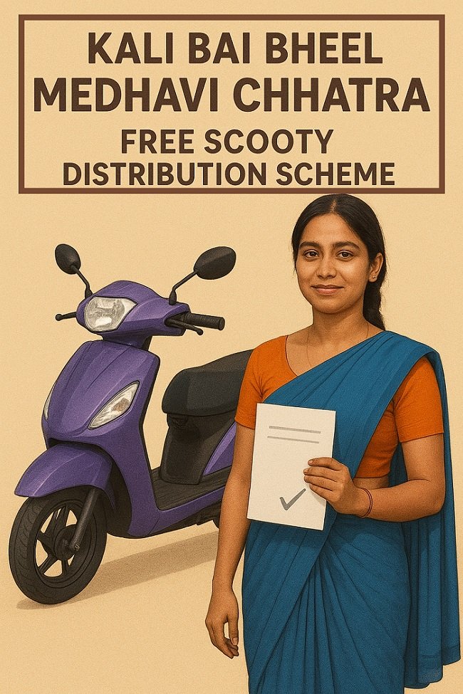 Kali Bai Bheel Medhavi Chhatra Scooty Scheme 2025