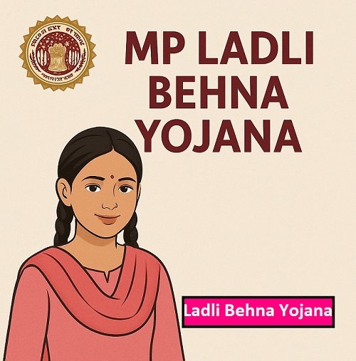 Ladli Behna Yojana 2025