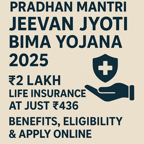 PM Jeevan Jyoti Bima Yojana