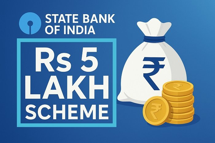 SBI 5 Lakh Scheme 2025